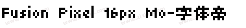 Fusion Pixel 16px Mo字体转换